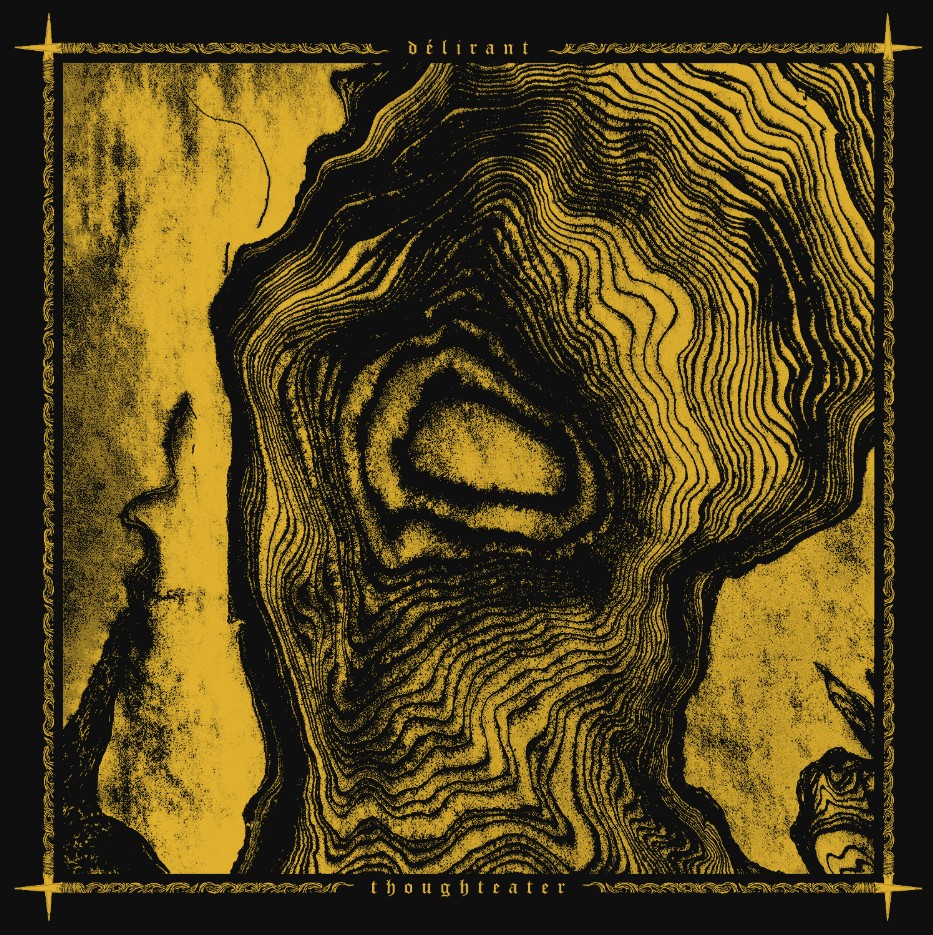 Exploring Spain’s Black Metal Underground: Délirant’s ‘Thoughteater’